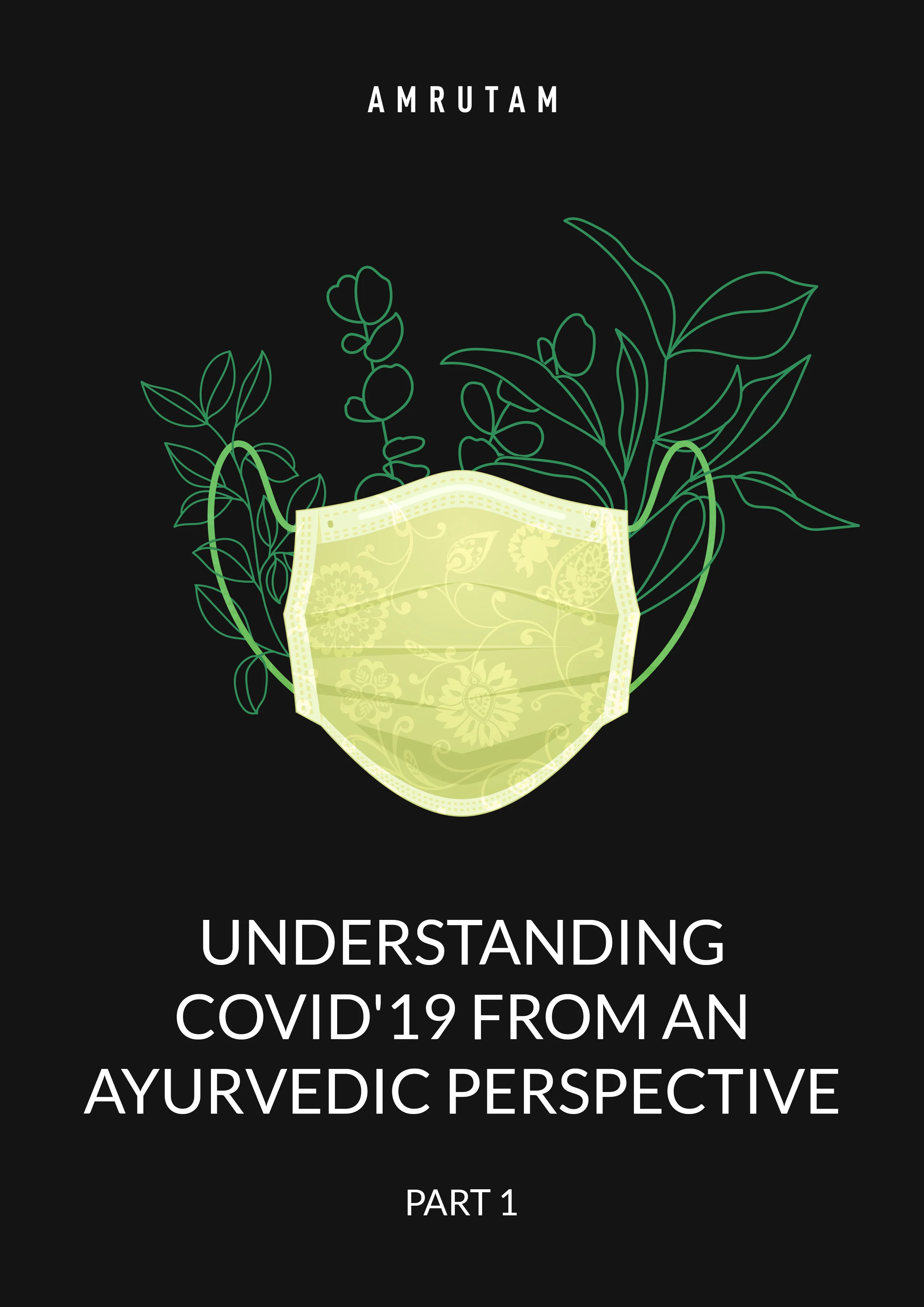 Part 1 - Understanding Covid'19 from an Ayurvedic Perspective | E-Book - Image 2