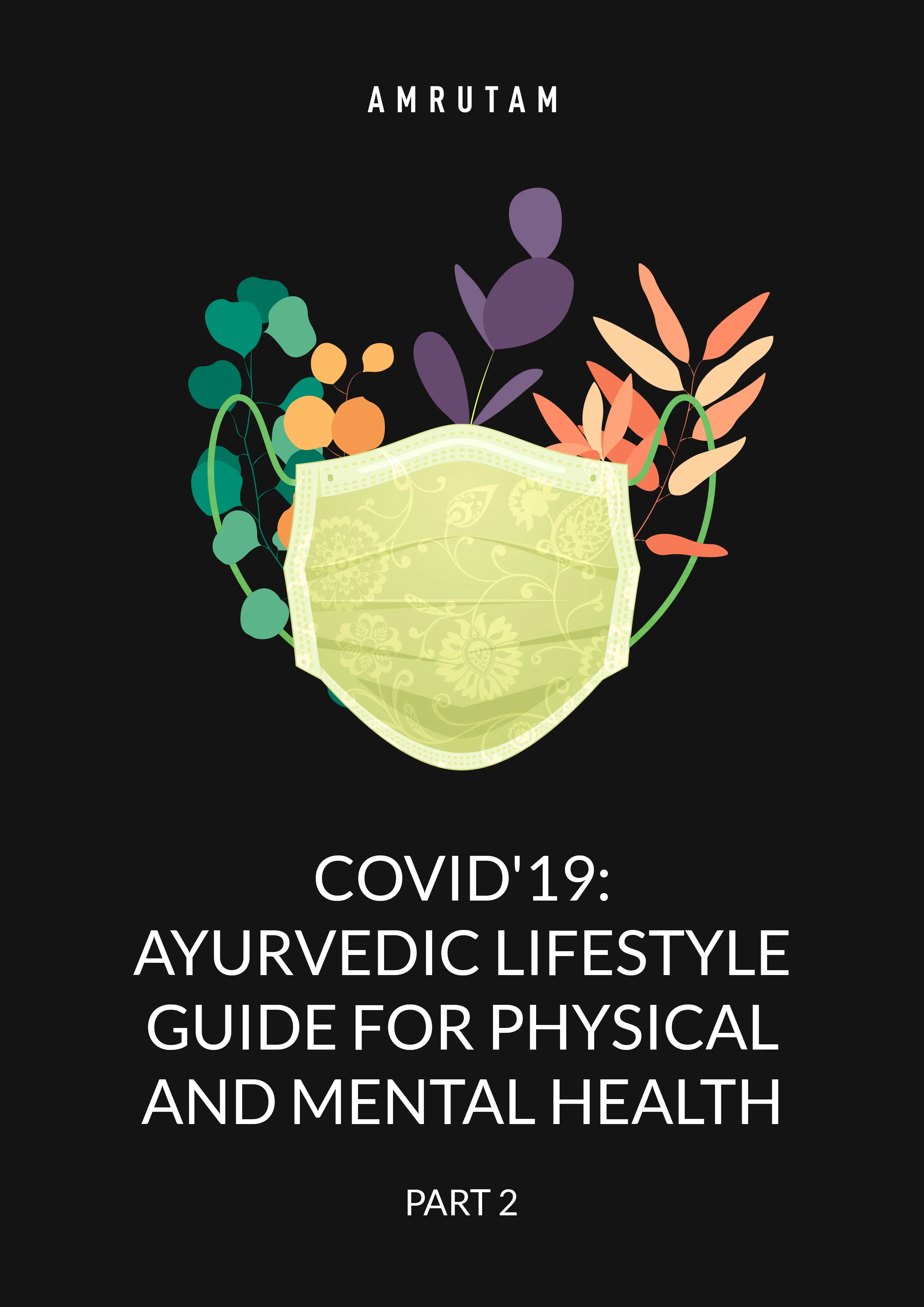 Part 2 - Covid'19: Ayurvedic Lifestyle guide for Physical and Mental Health | E-Book - Image 2