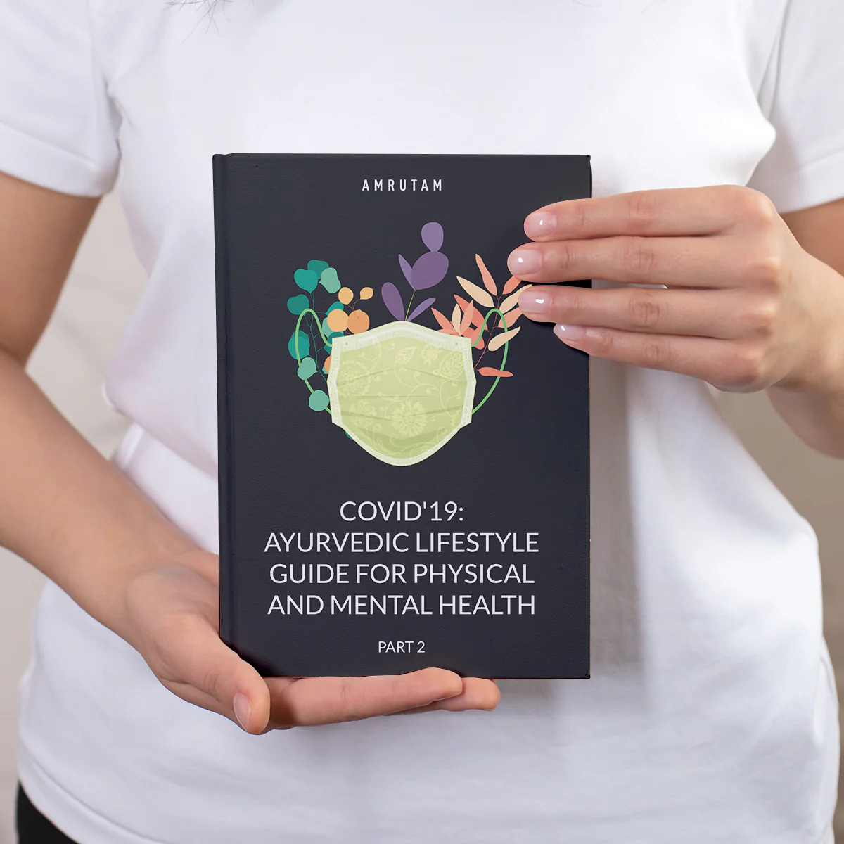 Part 2 - Covid'19: Ayurvedic Lifestyle guide for Physical and Mental Health | E-Book - Image 3